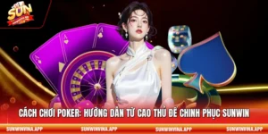 Cách chơi poker