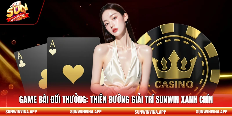 Game bài đổi thưởng