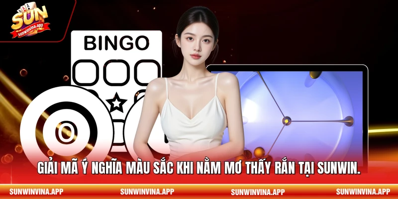 Giải mã ý nghĩa màu sắc khi nằm mơ thấy rắn tại Sunwin.